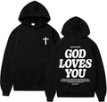 God Loves You Hoodie | Christian Cross Faith Pullover Sweatshirt, Unisex Men & Women