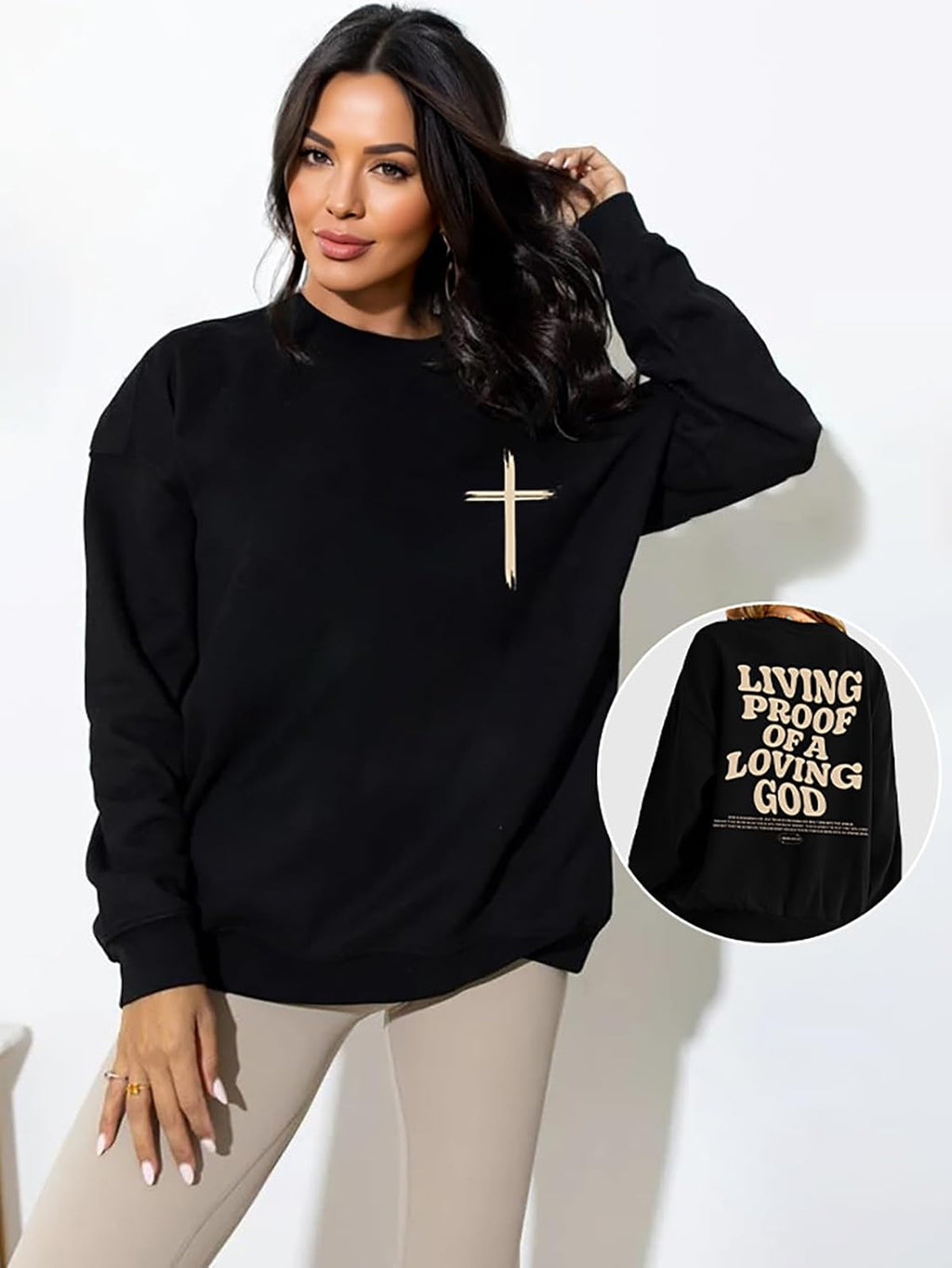 Living Proof of a Loving God Sweatshirt – Women's Christian Bible Verse Pullover