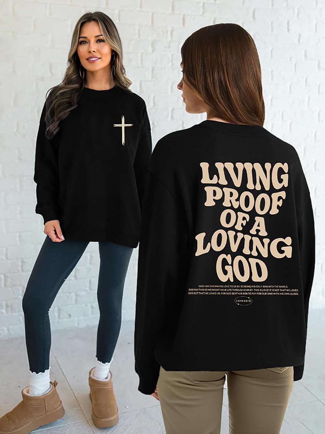 Living Proof of a Loving God Sweatshirt – Women's Christian Bible Verse Pullover