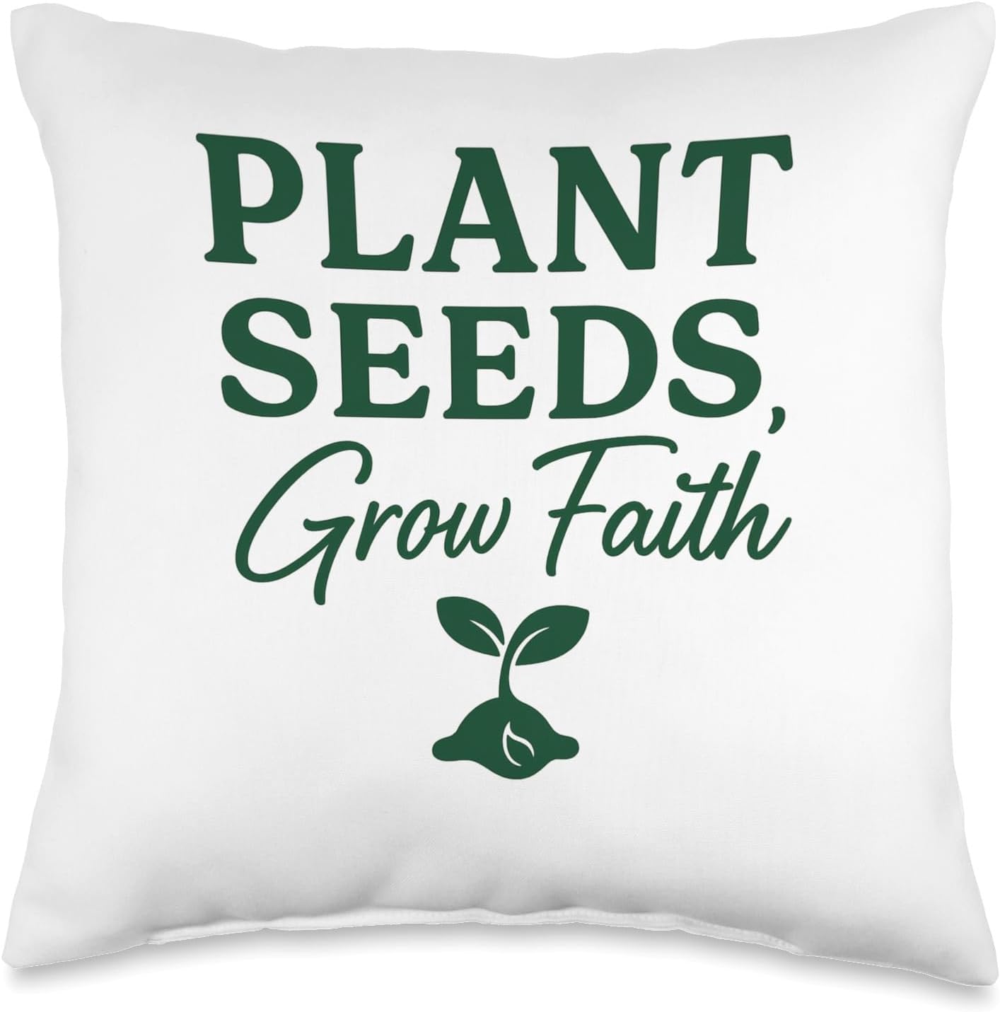 Plant Seeds Grow Faith Christian Gardening Quote Gift Throw Pillow