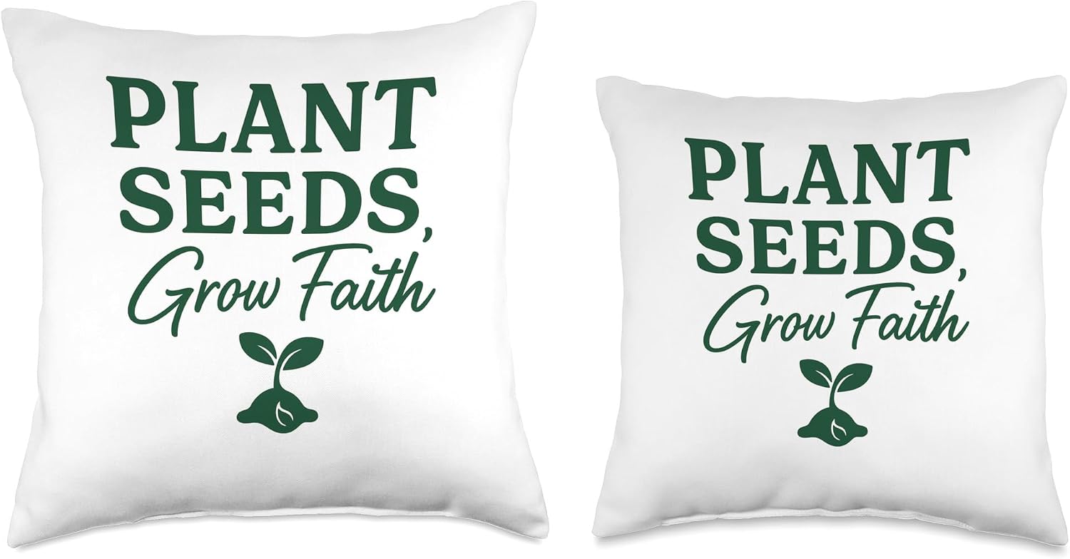 Plant Seeds Grow Faith Christian Gardening Quote Gift Throw Pillow