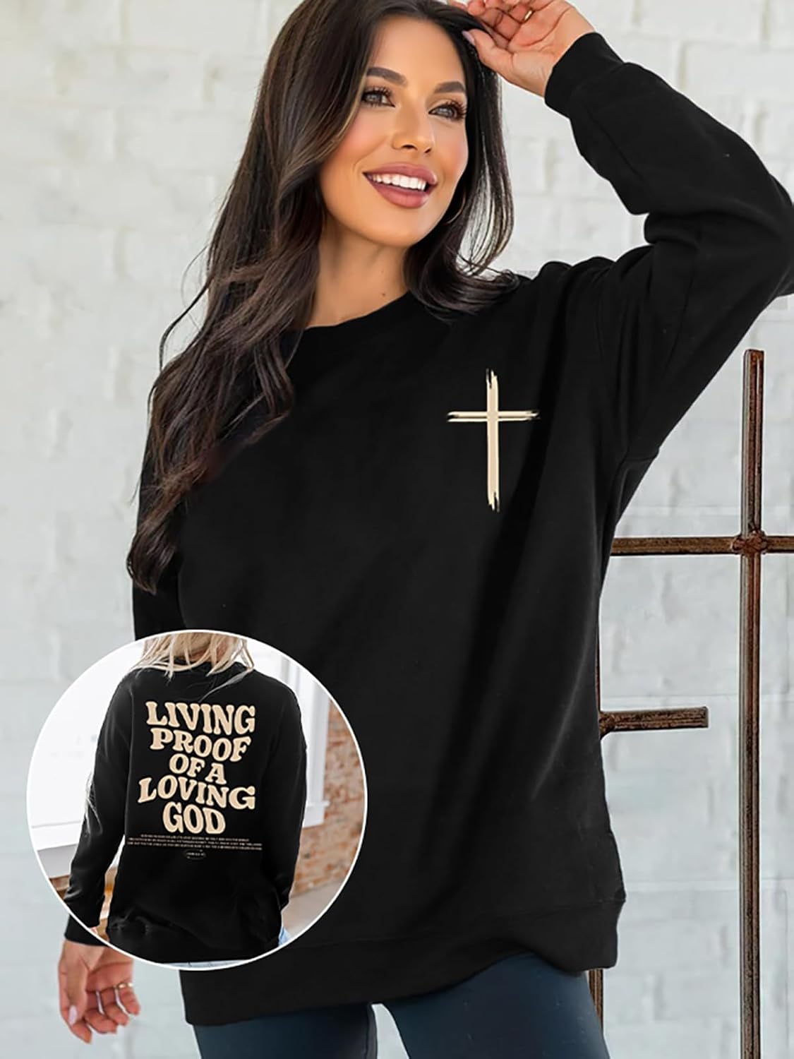 Living Proof of a Loving God Sweatshirt – Women's Christian Bible Verse Pullover
